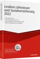 Lexikon Lohnsteuer und Sozialversicherung 2022 - inkl. Onlinezugang