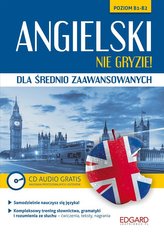 Angielski nie gryzie! dla średnio zaawansowanych