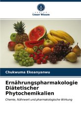 Ernährungspharmakologie Diätetischer Phytochemikalien
