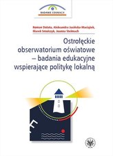 Ostrołęckie obserwatorium oświatowe - badania edukacyjne wspierające politykę lokalną