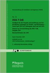 HVA F-StB Handbuch für die Vergabe und Ausführung von freiberuflichen Leistungen im Straßen- und Brückenbau - , Stand April 2019