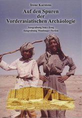 Auf den Spuren der Vorderasiatischen Archäologie