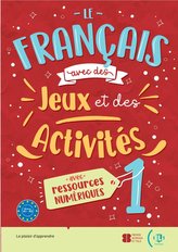 Le français avec des jeux/activités. Schülerbuch