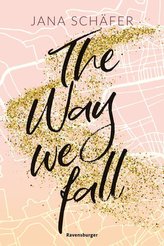 The Way We Fall - Edinburgh-Reihe, Band 1