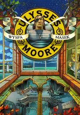 Ulysses Moore Tom 4 Wyspa masek
