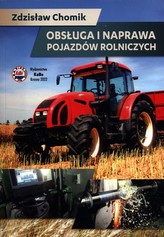 Obsługa i naprawa pojazdów rolniczych