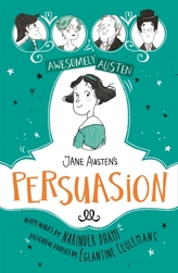 Awesomely Austen - Illustrated and Retold: Jane Austen's  Persuasion