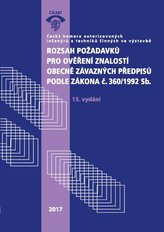  Rozsah požadavků pro ověření znalostí obecně závazných předpisů podle zákona č. 360/1992 Sb. (15. vy 