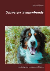 Schweizer Sennenhunde