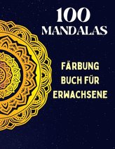 100 Mandalas, Malbuch für Erwachsene