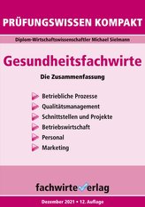 Gesundheitsfachwirte: Prüfungswissen kompakt