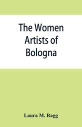 The women artists of Bologna