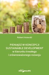 Pieniądz w koncepcji sustainable development w kierunku trwałego i zrównoważonego rozwoju