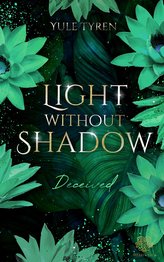 Light Without Shadow - Deceived (New Adult)