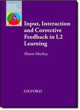 Input, Interaction & Corrective Feedback in Learning