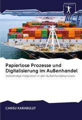 Papierlose Prozesse und Digitalisierung im Außenhandel