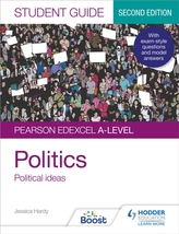 Pearson Edexcel A-level Politics Student Guide 3: Political Ideas