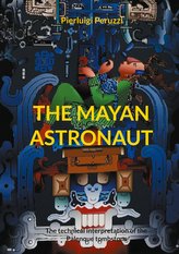 The Mayan Astronaut