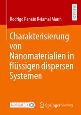 Charakterisierung von Nanomaterialien in flüssigen dispersen Systemen