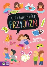 Ciekawy świat Przyjaźń