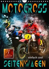 Motocross Seitenwagen - einfach cool (Wandkalender 2022 DIN A4 hoch)
