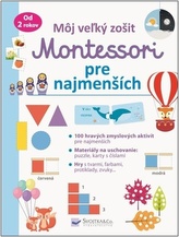 Môj veľký zošit Montessori pre najmenších