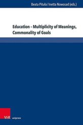 Education - Multiplicity of Meanings, Commonality of Goals