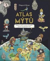 Atlas mýtů - Mýtický svět bohů