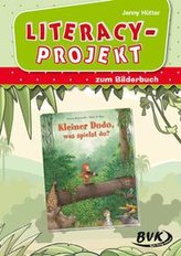 Literacy-Projekt zum Bilderbuch Kleiner Dodo, was spielst du?