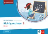Richtig Rechnen 3. Fördern. Übungsheft Klasse 3