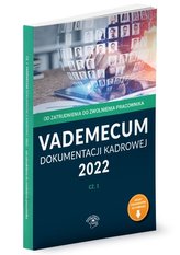 Vademecum dokumentacji kadrowej Część 1 2022