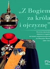 Z Bogiem za króla i ojczyznę