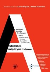 Stosunki międzynarodowe Antologia tekstów źródłowych Tom 2