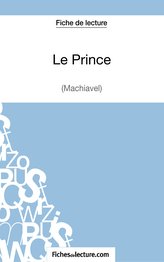 Le Prince de Machiavel (Fiche de lecture)