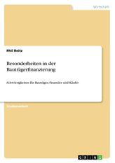 Besonderheiten in der Bauträgerfinanzierung