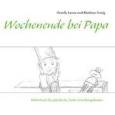 Wochenende bei Papa