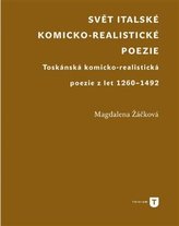  Svět italské komicko - realistické poezie 