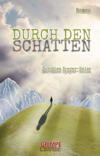 Durch den Schatten Durch den Schatten