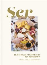 Ser Dojrzewający przewodnik dla koneserów