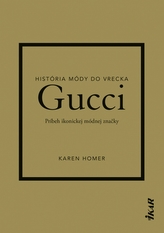 Gucci: Príbeh ikonickej módnej značky