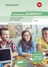 Prüfungsvorbereitung Prüfungswissen KOMPAKT. Kaufmann/Kauffrau im E-Commerce