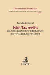 Joint Tax Audits als Ausgangspunkt zur Effektuierung des Verständigungsverfahrens