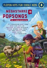 Megastarke Popsongs Band 18. 1-2 Sopran-Blockflöten.