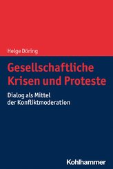 Gesellschaftliche Krisen und Proteste