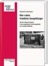 Hier ruhen friedliche Sowjetbürger