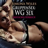 GruppenSex: WG Sex | Erotik Audio Story | Erotisches Hörbuch Audio CD