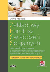 Zakładowy fundusz świadczeń socjalnych oraz świadczenie urlopowe z uwzględnieniem prawa podatkowego