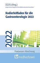 Kodierleitfaden für die Gastroenterologie 2022