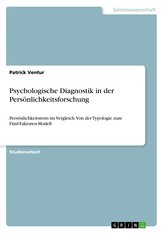 Psychologische Diagnostik in der Persönlichkeitsforschung