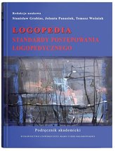 Logopedia Standardy postępowania logopedycznego Podręcznik akademicki